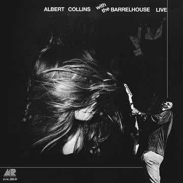 Albert Collins With The Barrelhouse