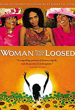 Woman Thou Art Loosed