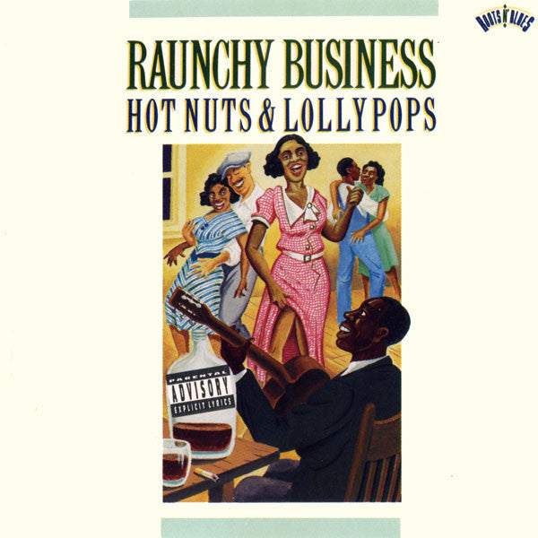 Raunchy Business: Hot Nuts & Lollypops