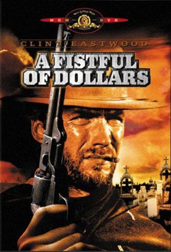 A Fistful Of Dollars