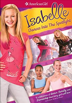 American Girl: Isabelle Dances into the Spotlight
