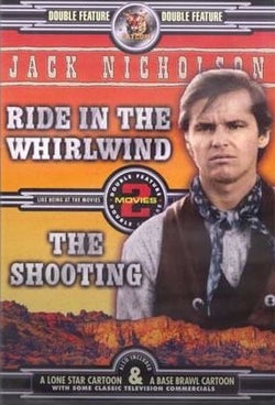Ride In The Whirlwind / The Shooting