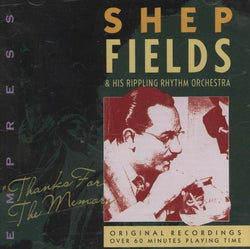 Shep Fields & His Rippling Rhythm Orchestra