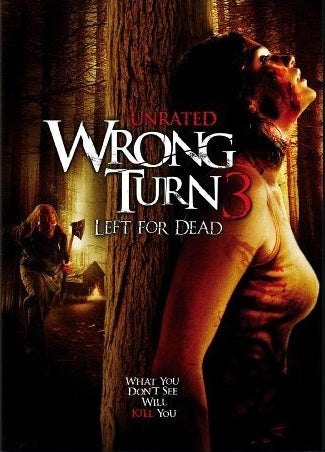 Wrong Turn 3: Left For Dead