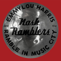 Emmylou Harris And The Nash Ramblers
