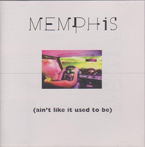 Memphis (Ain't Like It Used To Be)