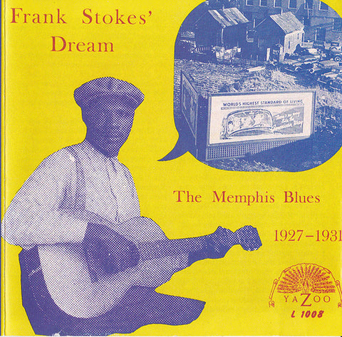 Frank Stokes' Dream (The Memphis Blues 1927-1931)
