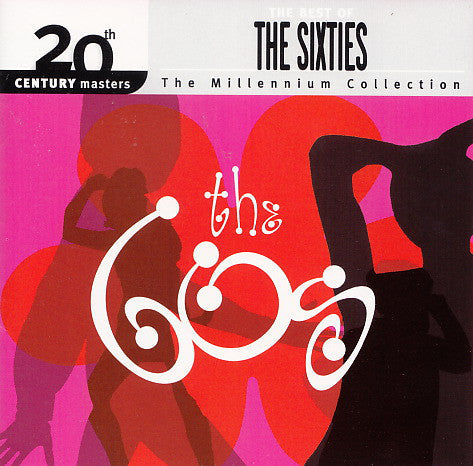 Best Of The Sixties: Millennium Collection