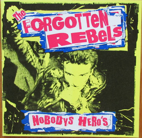 The Forgotten Rebels