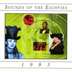 Sounds Of The Eighties: 1983