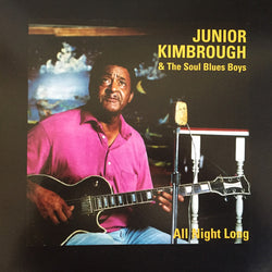 Junior Kimbrough & The Soul Blues Boys