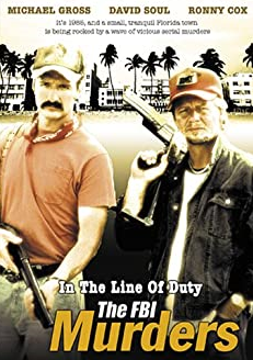 In the Line of Duty: The FBI Murders