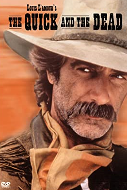 Louis L'amour's Quick And The Dead