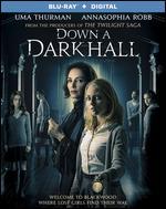Down A Dark Hall